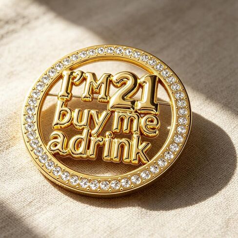 21st Birthday Brooch Rhinestone Birthday Pin I’m 21 Buy Me A Drink Funny Party Decoration Gift for Women in Saudi Arabia
