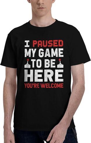Men's T-Shirt,I Paused My Game to Be Here,Athletic Top Moisture Wicking Short Sleeved Tee in Saudi Arabia