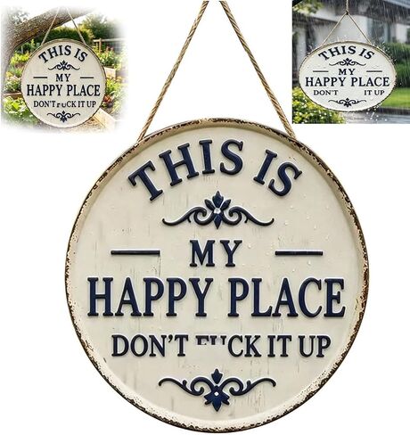Happy Place – Vintage Statement Metal Sign,“This is My Happy Place Don’t Fuck It Up" Round Garden Wall Decor, Hanging Signs & Plaques, Funny Home Decorative for Front Door 12in in Kuwait
