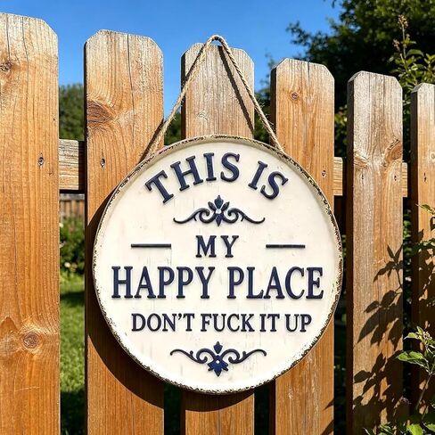 Happy Place – Vintage Statement Metal Sign,“This is My Happy Place Don’t Fuck It Up" Round Garden Wall Decor, Hanging Signs & Plaques, Funny Home Decorative for Front Door 12in in Kuwait