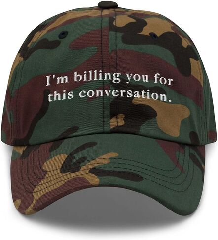 I’m Billing You for This Conversation Embroidered Dad Hat, Funny Lawyer Attorney Psychologist Law School Graduation Gift Cap in Kuwait