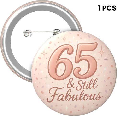 65th Birthday Pin – 65 & Still Fabulous Happy Birthday Button Badge, Rose Gold Blush Party Decor for Elegant Milestone Celebration, Sparkly Photo Booth Prop & Gift Bag Favor, 2.25 Inch in Saudi Arabia