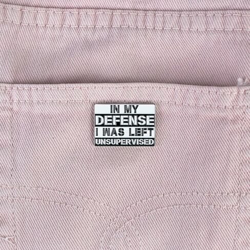 In My Defense I Was Left Unsupervised Sarcastic Humor Enamel Pin, Funny Chaotic Joke Pin Brooch For Sassy Friend Sarcastic Coworker, Playful Sarcasm Brooch Badge, Relatable Chaos Humor Lapel Badges, Witty Gift For Internet Meme Fans, Novelty Joke Accessor in Kuwait
