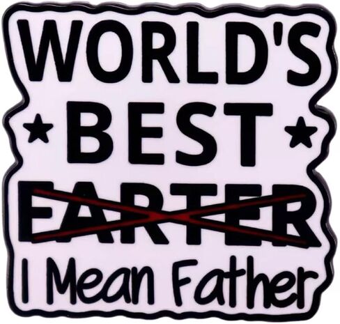 "World's Best Farter I Mean Father" Enamel Pin, Funny Dad Joke Lapel Badge for Father's Day in Saudi Arabia