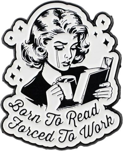 Born To Read Forced To Work Bookish Girl Enamel Pin, Funny Sarcasm Pin Brooch For Book Lover Reader Librarian Writer, Sarcastic Bookish Brooch Badges, Funny Bookworm Lapel Badge, Reading Humor Gift, Book Nerd Jewelry Accessories in Kuwait