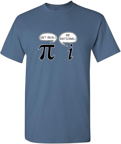 تي شيرت Get Real Be Rational Pi Funny Math Geek Sarcastic للكبار المضحك in Kuwait