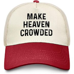 Make Heaven Crowded Hat Trucker Hat Men Baseball Cap Funny Gifts in Kuwait