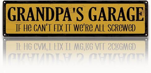Metal Fathers Day Gift, Retro Metal Tin Sign, Man Cave Decor, Grandpa's Garage, If He Can't Fix It We're Screwed, Garage Workshop Decor, Gift for Grandpa 15.8x4 Inch in Kuwait