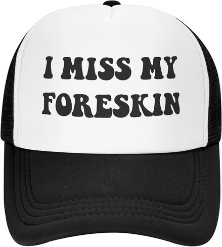 I Miss My Foreskin Hat Funny Mesh Trucker Hats Adult Adjustable Baseball Caps Humorous Gift for Men and Women Black in Saudi Arabia