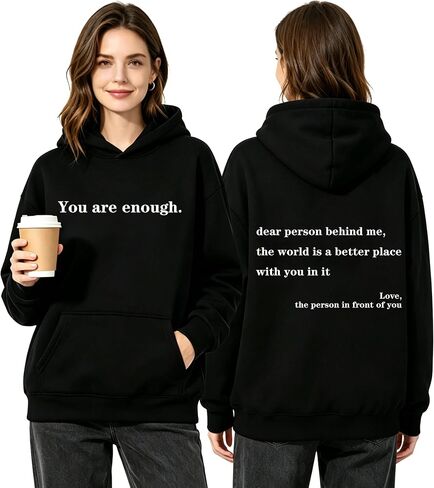 سويت شيرت بقلنسوة للجنسين بتصميم رسالة متعاطفة من You Are Enough، ملابس كاجوال راقية للتشجيع اليومي in Kuwait
