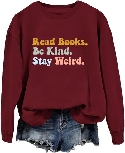 Women Book Lover Sweatshirts Read Books Be Kind Stay Weird Funny Librarian Reading Shirts Long Sleeve Pullover Tops in Saudi Arabia