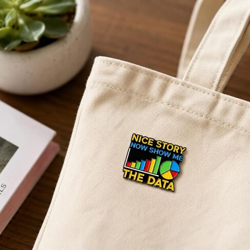 Funny Data Chart Pin - Enamel Humorous Quotes Pins Brooch with "Nice Story Now Show Me The Data" for Backpacks, Jackets, Hats. Office Humor Brooches Gift for Analysts, Friends in Saudi Arabia