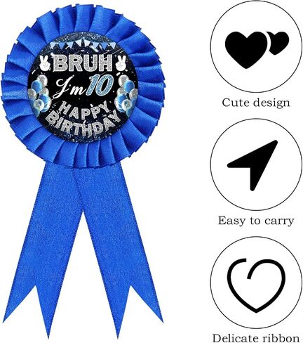 1Pcs Birthday Boy Pin, Bruh I'm 10 Tinplate Happy Birthday Ribbon Pin – 7 Inch Blue Rosette & Balloon Design for 10th Birthday Party Decor Badge Button, Award Ribbon Brooch for Kids & Teens in Saudi Arabia