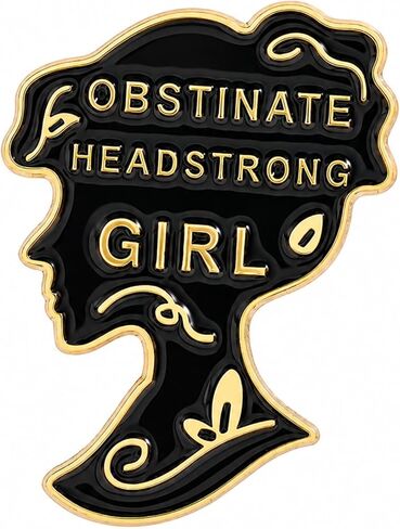 Funny Pin - Enamel Obstinate Headstrong Girl Pins Brooch for Backpacks, Jackets, Hats. Retro Literature Brooches Gift for Women, Adults, girls, Friends and Family in Saudi Arabia
