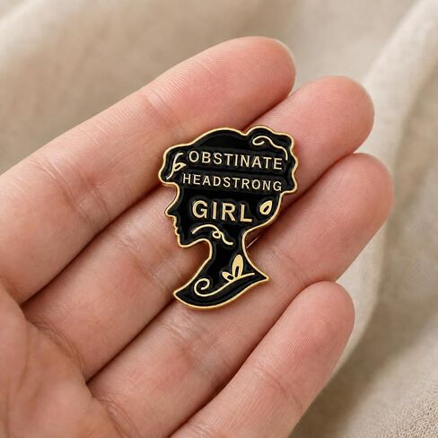 Funny Pin - Enamel Obstinate Headstrong Girl Pins Brooch for Backpacks, Jackets, Hats. Retro Literature Brooches Gift for Women, Adults, girls, Friends and Family in Saudi Arabia