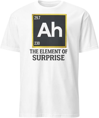 Ah The Element of Surprise T Shirt Funny Periodic Table Shirt in Kuwait