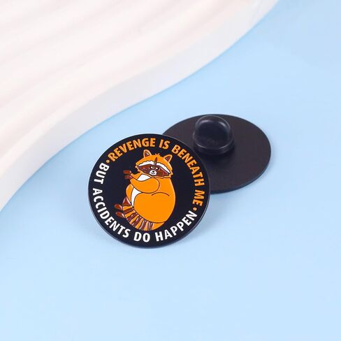 Revenge Is Beneath Me But Accidents Do Happen Raccoon Meme Pin Brooch, Sarcastic Animal Enamel Pin, Funny Gift For Sassy Friend Coworker Raccoon Lover, Dark Humor Brooches, Sass Animal Accessories in Kuwait