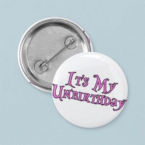 CafePress It's My Unbirthday Alice In Wonderland دبوس دائري صغير مقاس 1 بوصة in Kuwait