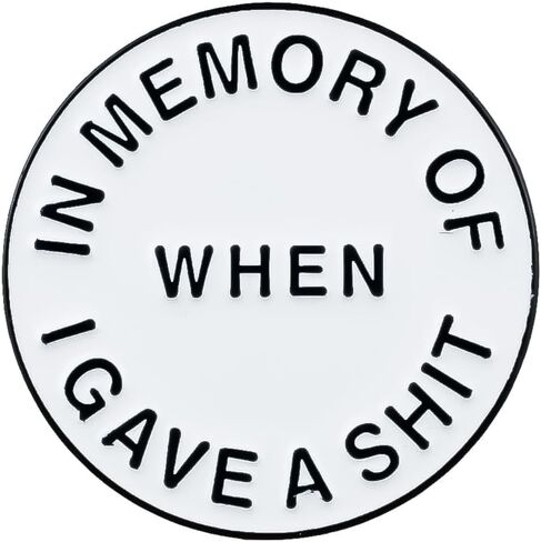 In Memory Of When I Gave A Sht Sarcastic Rude Dark Humor Enamel Pin, Funny Adult Joke Pin Brooch, Offensive Humor Brooch Badge, Sarcastic Workplace Sarcasm Gift For Boss Sassy Coworker Friends, Funny Office Sarcasm Badges, Blunt Jewelry Accessory in Kuwait