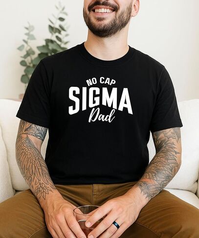 No Cap Sigma Dad Shirt for Men Funny Slang Tee Gift for Dads in Saudi Arabia