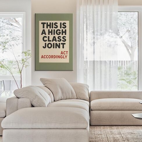 Retro Funny Quote Wall Art This Is A High Class Joint Posters Olive Green Typography Picture Painting Neutral Preppy Room Aesthetic Wall Decor for Bathroom Living Room 12x16in Unframed in Kuwait