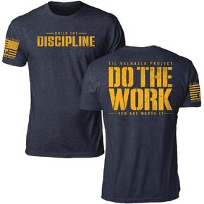 Til Valhalla Project Do the Work Graphic Tee, Veteran Owned & Operated, Proudly Printed in The USA in Saudi Arabia