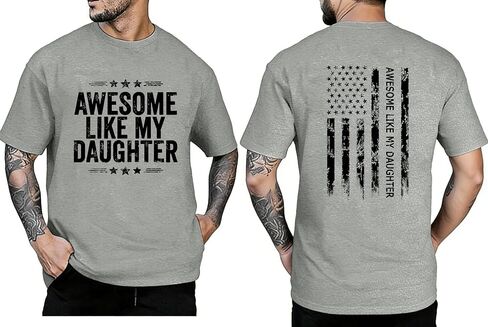 Awesome Like My Daughter American Flag T-Shirt Fathers Day Birthday Gift for Dad to Express Love and Pride in Kuwait