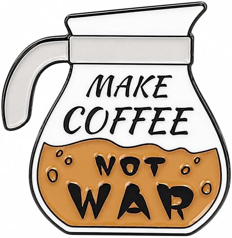 Coffee Pot Enamel Pin - Funny Sarcastic Pins Brooch for Backpacks, Jackets, Hats with "Make Coffee Not War". Caffeine Humor Brooches Gift for Works and Teachers in Saudi Arabia