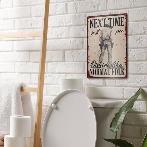 Vintage Funny Western Cowboy Bathroom Metal Signs Wall Decor 12 X 8 Inches, Next Time Pee Outside Like Normal Folk Toilet Humor Decorations Signs for Guest Bathroom Restroom in Saudi Arabia