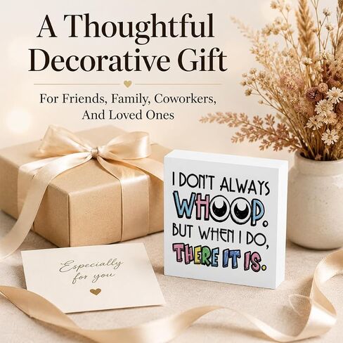 Funny Desk Decor Wooden Box Sign 5x5 Inches, I Don’t Always Whoop But When I Do There It Is Quote Farmhouse White Wood Block Tabletop Shelf Decor for Office Home, Humorous Gift Accent in Kuwait