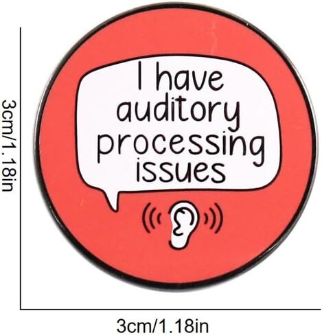 2 Pcs I Have Auditory Processing Issues Round Button Pins, Hearing Impaired Alloy Lapel Pins, Medical Alerts Alloy Badges in Kuwait