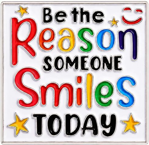 Funny Inspirational Quote Pin - Enamel Colorful Saying Pins Brooch with "Be the Reason Someone Smiles Today" for Backpacks, Jackets, Hats. Positive Emotion Brooches Gifts for Friends, Women, Teens. in Saudi Arabia