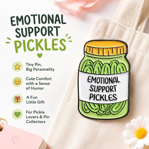Funny Pickle Enamel Pin, Emotional Support Brooch Gift for Jackets | 1 Glossy cartoon pickle jar enamel pin with a playful message; a cheerful accent for jackets, bags, hats, and pin boards. in Saudi Arabia