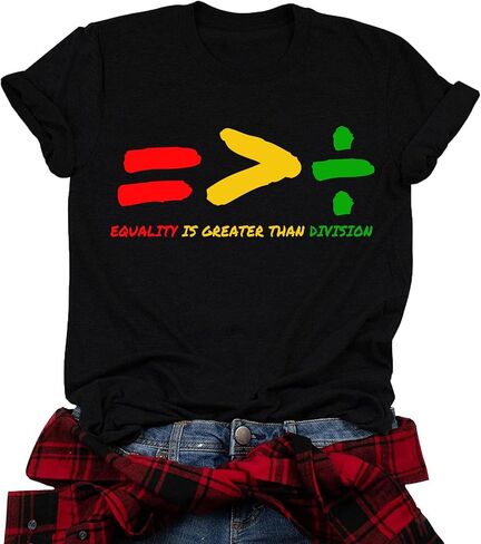 Equality is Greater Than Division Shirt Women Human Rights T Shirt African American Black History Month Tee Tops in Saudi Arabia
