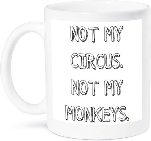 3dRose Not My Circus Not My Monkeys Mug, 11 oz, Blue in Saudi Arabia
