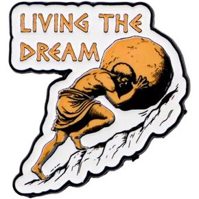 Living the Dream Enamel Pin, Sisyphus Mythology Theme, Zinc Alloy, 1.25 x 1.18 Inch in Saudi Arabia