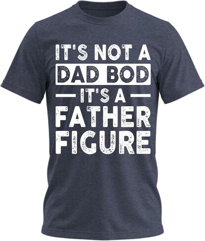 It's Not A Dad BOD Its A Father Figure T-Shirt Funny Joke Shirts Fathers Day Shirt Gifts for Dads, Men, Husband, Grandpa in Saudi Arabia