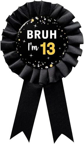 WOWOPA Bruh I'm 13 Pin، عيد ميلاد سعيد 13th أسود الصدار روزيت زر صفيح شارة دبوس زينة هدايا الحفلات - قطعة واحدة in Kuwait