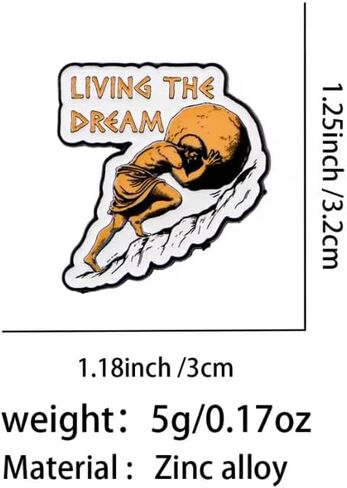 Living the Dream Enamel Pin, Sisyphus Mythology Theme, Zinc Alloy, 1.25 x 1.18 Inch in Saudi Arabia