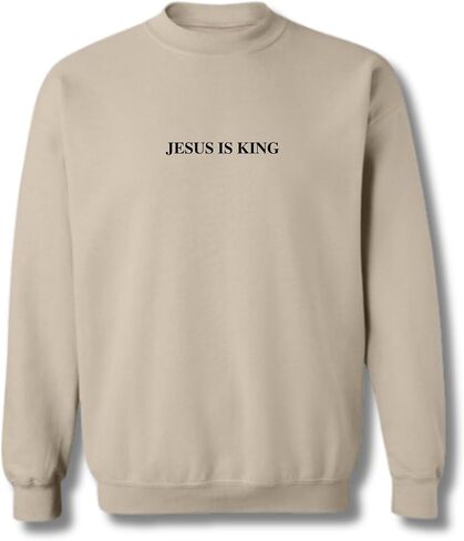 JESUS IS KING Crewneck, Unisex Christian Faith Pullover Yahweh Gospel Bible Sweatshirt in Saudi Arabia