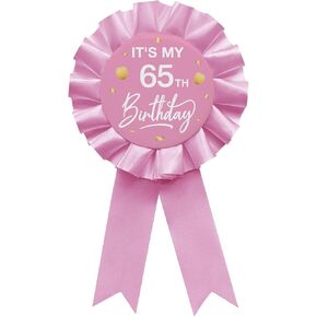 Pink It's My 65th Birthday Tinplate Badge Pin Pink Satin Fabric 65 Year Old Birthday Themed Button Pin Party Decorations Award Ribbon Badge YHEZXUN in Saudi Arabia