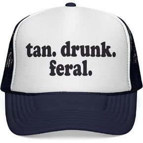 tan. Drunk. Feral. Trucker Cap | Funny Text Mesh Hat in Kuwait
