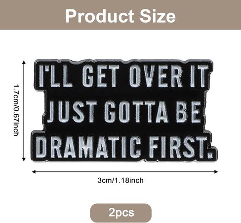 Ymapinc Bag Pins Tote Bags, Funny Enamel Pins Cute, l'll Get Over It Just Gotta Be Dramatic First Decorative Brooch Badge, Cool Quote Pin for Backpacks Lanyard Purse Adults Lapel Pin Accessories in Kuwait