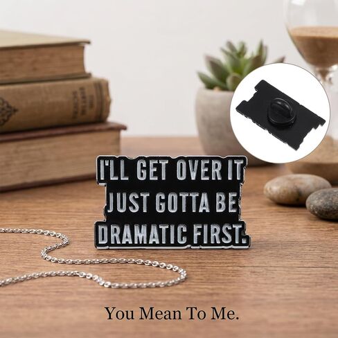 Ymapinc Bag Pins Tote Bags, Funny Enamel Pins Cute, l'll Get Over It Just Gotta Be Dramatic First Decorative Brooch Badge, Cool Quote Pin for Backpacks Lanyard Purse Adults Lapel Pin Accessories in Kuwait