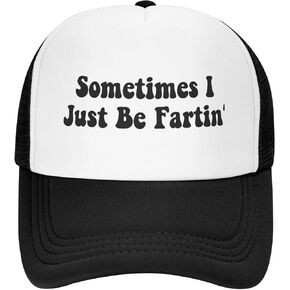 Sometimes I Just Be Fartin' Hat Funny Trucker Hats Adult Adjustable Baseball Caps Humorous Gift for Men and Women Black in Saudi Arabia