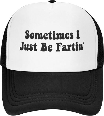Sometimes I Just Be Fartin' Hat Funny Trucker Hats Adult Adjustable Baseball Caps Humorous Gift for Men and Women Black in Saudi Arabia