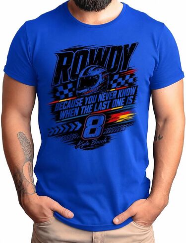 تي شيرت Forever Rowdy Kyle B #8 Memorial Racing Graphic، لأنك لا تعرف أبدًا متى يكون آخر قميص in Kuwait