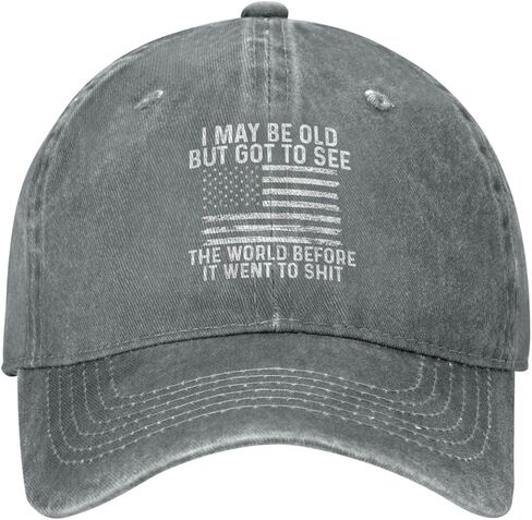 I May Be Old But Got to See The World Before It Went to Shit Hat for Men Baseball Caps with Design Hat Gray in Saudi Arabia