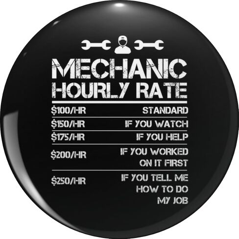 Mechanic Hourly Rate Funny Gif For Men Labor Rates Metal Lapel Hat Pin Tie Tack Pinback 0.75" in Kuwait