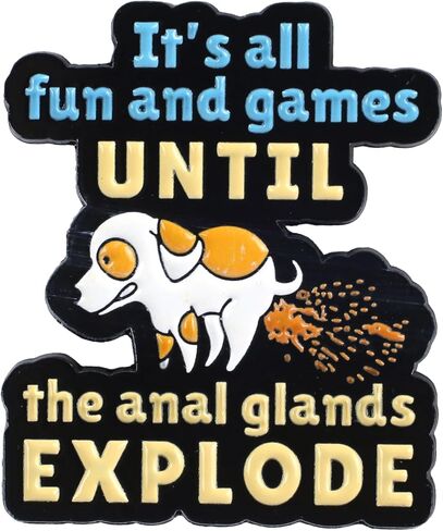Vet Tech Enamel Pin, It’s All Fun And Games Until The Anal Glands Explode Dog Badge Brooch, Funny Gift For Veterinarian Veterinary Student, Vet Life Brooches, Sarcastic Animal Decorative Pin Jewelry Accessories in Kuwait